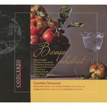 Baroque Enchantment  ENSEMBLE CHIAROSCURO  
