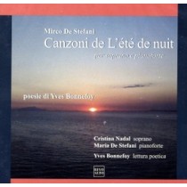 Canzoni de L'été de nuit (poesie di Yves Bonnefoy)  DE STEFANI MIRCO