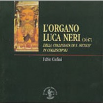 L'organo Luca Neri (1647) - Collegiata di S. Nicolò in Collescipoli  CIOFINI FABIO  org