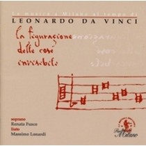 La musica a Milano al tempo di Leonardo,La figurazione delle cose invisibili  FUSCO RENATA  sop