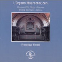L'organo Mauracher/Zeni  FINOTTI FRANCESCO  org