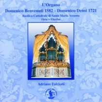 L'Organo Domenico Benvenuti 1582 - Domennico Densi 1721  FALCIONI ADRIANO  org