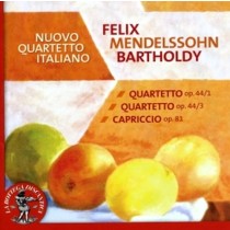 Quartetto per archi n.1, n.3 op.44; Capriccio op.81  MENDELSSOHN FELIX
