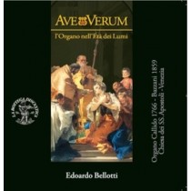Ave Verum - L'organo dell'Età dei Lumi  BELLOTTI EDOARDO  org