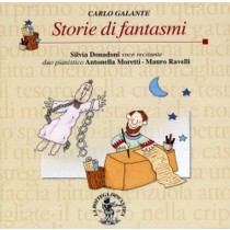 Storie di fantasmi - Letture concertanti per voci e pianoforte a quattro mani  GALANTE CARLO