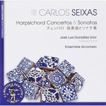 Concerti e Sonate per clavicembalo  SEIXAS CARLOS