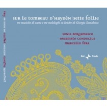 Sur le tombeau d'Haydèn - Sette follie  FERA MARCELLO Dir  