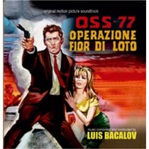 OSS-77 Operazione Fior di Loto  BACALOV LUIS