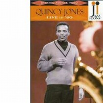 Quincy Jones Live in '60  JONES QUINCY