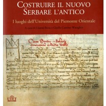 COSTRUIRE IL NUOVO SERBARE L'ANTICO