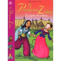 PRINCIPESSA ZELINA FIGLIA DEL SULTA