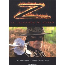 LEGGENDA DI ZORRO STORIA E IMMAGINI