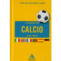 DIZIONARIO DEL CALCIO IN SEI LINGUE
