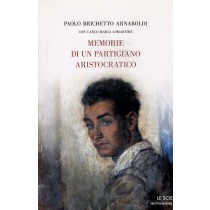 MEMORIE DI UN PARTIGIANO ARISTOCRAT