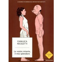 VOSTRE MISERIE IL MIO SPLENDORE