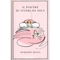 PIACERE DI VIVERE DA SOLA (IL)