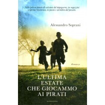 ULTIMA ESTATE CHE GIOCAMMO AI PIRAT