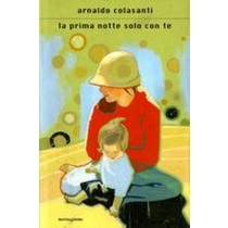 PRIMA NOTTE SOLO CON TE (LA)