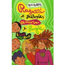 RAGAZZI E GELOSIE AMORI E BUGIE