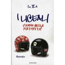 LICEALI - L'ANNO DELLA MATURITA'