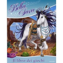 BELLA SARA - IL LIBRO DEI GIOCHI
