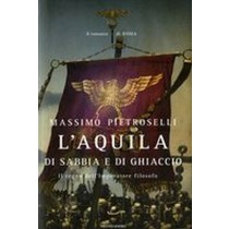 AQUILA DI SABBIA E DI GHIACCIO (L')