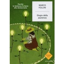 ELOGIO DELLA PAZIENZA