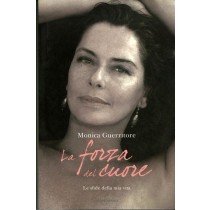 FORZA DEL CUORE (LA)