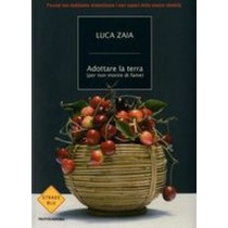 ADOTTARE LA TERRA (PER NON MORIRE D