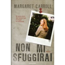 NON MI SFUGGIRAI
