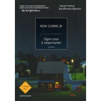 OGNI COSA E' IMPORTANTE!