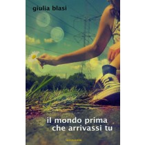 MONDO PRIMA CHE ARRIVASSI TU (IL)