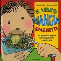 LIBRO MANGIA SPAGHETTI (IL)