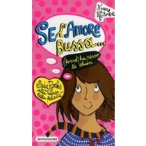 SE L'AMORE BUSSA (FORSE) HA PERSO L