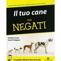 TUO CANE PER NEGATI (IL)