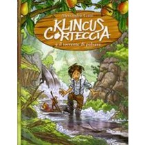 KLINCUS CORTECCIA E IL TORRENTE DI