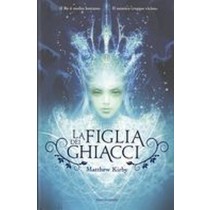 FIGLIA DEI GHIACCI (LA)