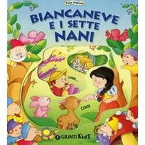 BIANCANEVE E I SETTE NANI