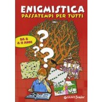 ENIGMISTICA PASSATEMPI PER TUTTI aa.vv