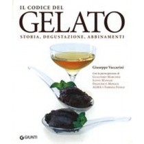 CODICE DEL GELATO (IL) Vaccarini Giuseppe