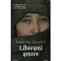 LIBERAMI AMORE