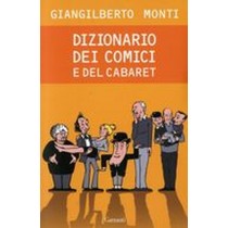 DIZIONARIO DEI COMICI E DEL CABARET