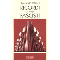 RICORDI DI TEMPI FASCISTI