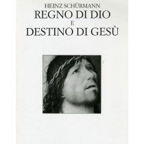REGNO DI DIO E DESTINO DI GESU'
