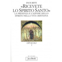 RICEVETE LO SPIRITO SANTO