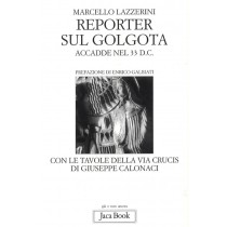 REPORTER SUL GOLGOTA