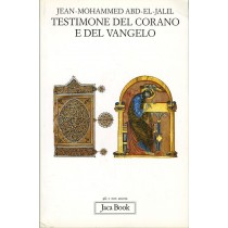 TESTIMONE DEL CORANO E DEL VANGELO