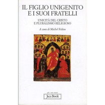 FIGLIO UNIGENITO E I SUOI FRATELLI