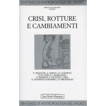 CRISI ROTTURE E CAMBIAMENTI