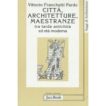 CITTA' ARCHITETTURE MAESTRANZE